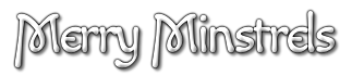 Merry Minstrels
